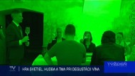 HRA SVETIEL, HUDBA, TMA PRI DEGUSTÁCII VÍNA