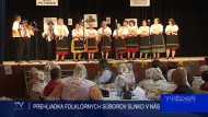 PREHLIADKA FOLKLÓRNYCH SÚBOROV SLNKO V NÁS 