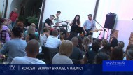 KONCERT SKUPINY BRAJGEL V RADNICI