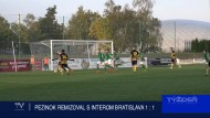 PEZINOK REMIZOVAL S INTEROM BRATISLAVA 1 : 1