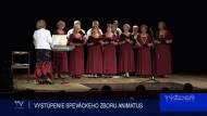 VYSTÚPENIE SPEVÁCKEHO ZBORU ANIMATUS