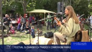 FESTIVAL SLOVANSKÝCH TRADÍCIÍ V ZÁMOCKOM PARKU