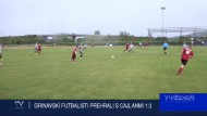 GRINAVSKÍ FUTBALISTI PREHRALI S CAJLANMI 1:3  