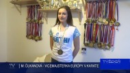 M. ČUKANOVÁ - VICEMAJSTERKA EURÓPY V KARATE 