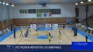 VTC PEZINOK NEPOSTÚPIL DO SEMIFINÁLE